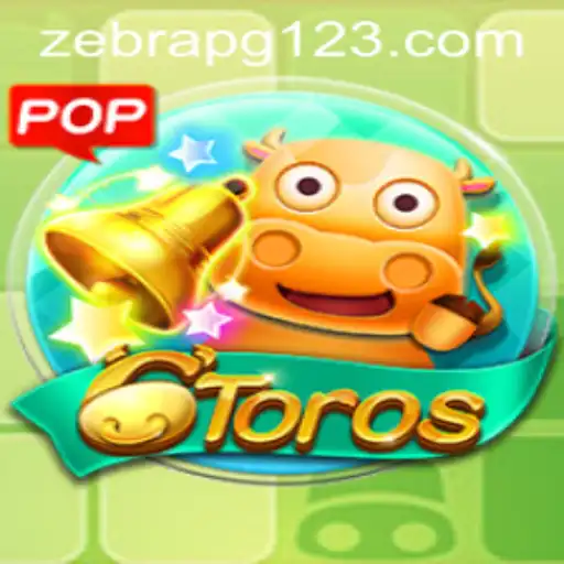 Exploring the Exciting World of 6Toros with ZebraPG