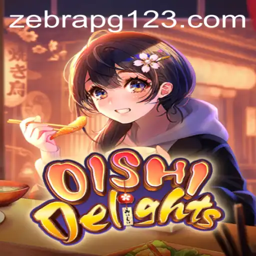 OishiDelights: A Delicious Journey in the World of ZebraPG